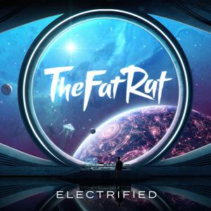 TheFatRat - Electrified (官方Karaoke) 带和声伴奏