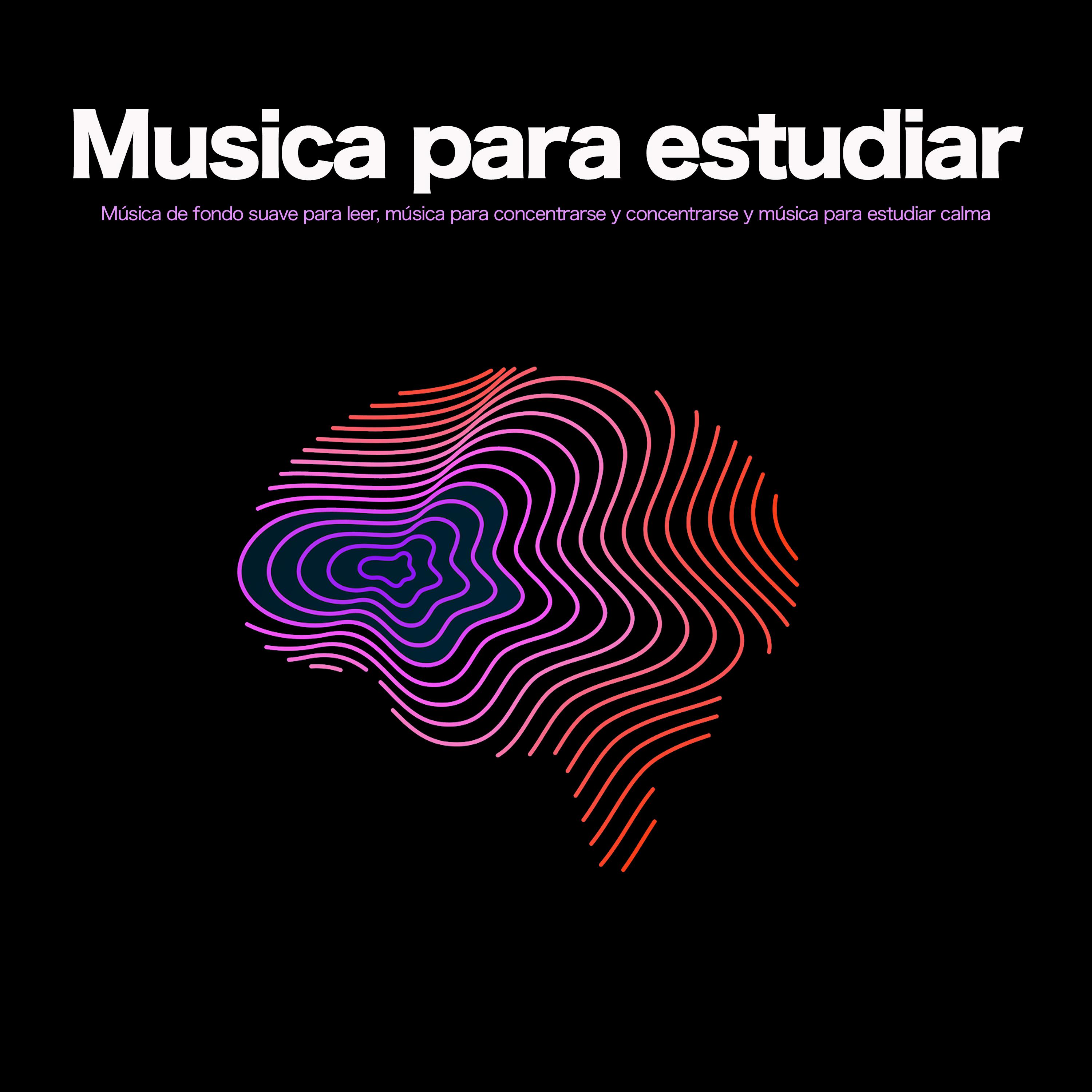 Musica para Concentrarse - Musica para leer - Estudiar musica