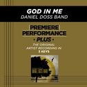 Premiere Performance Plus: God In Me专辑