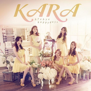 Kara - ye Bye Happy Days （升6半音）