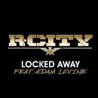 Locked Away - Adam Levine  R. City 官方细节和声 精品前场伴奏[KO伴奏出品]