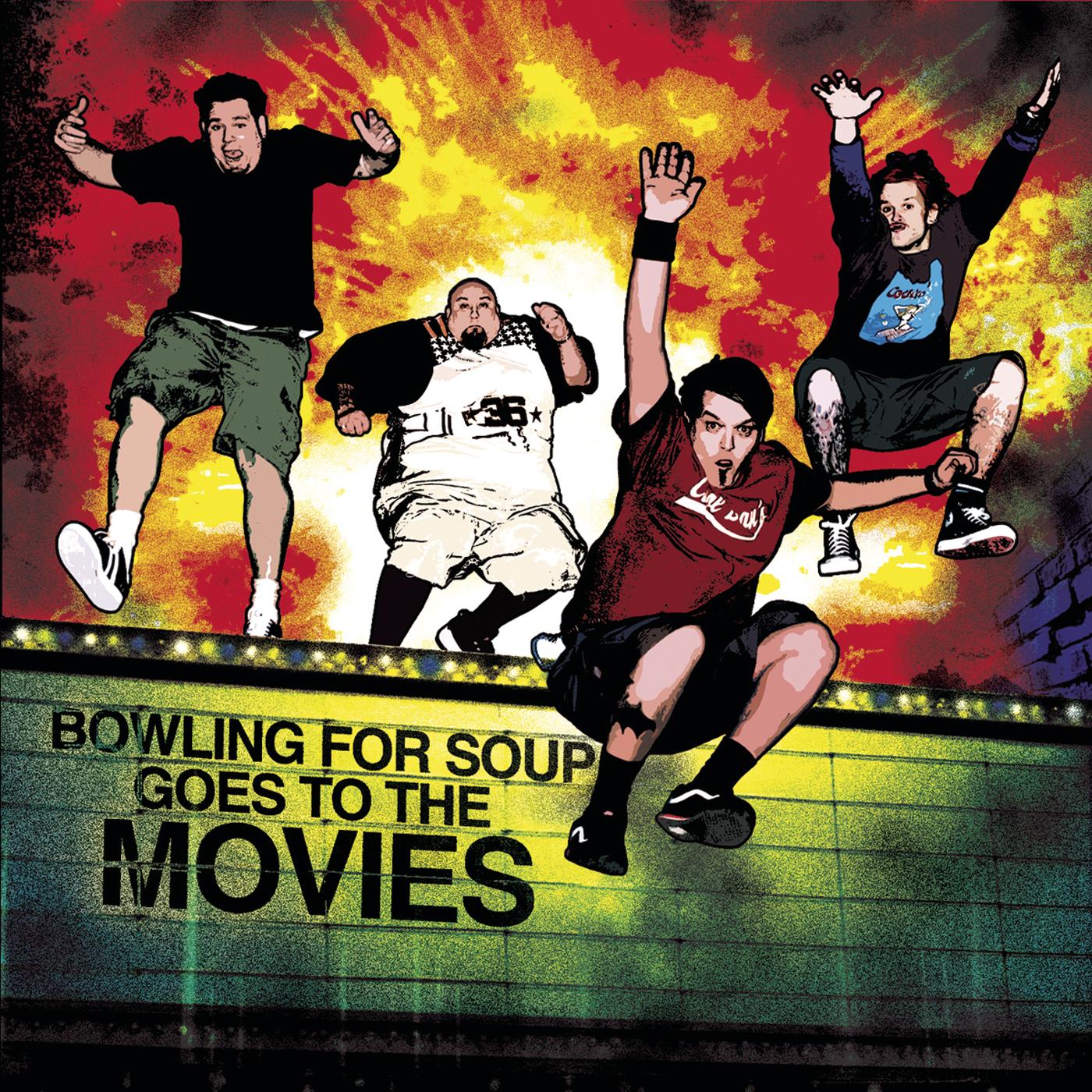 Bowling For Soup Goes To The Movies [Deluxe Version]