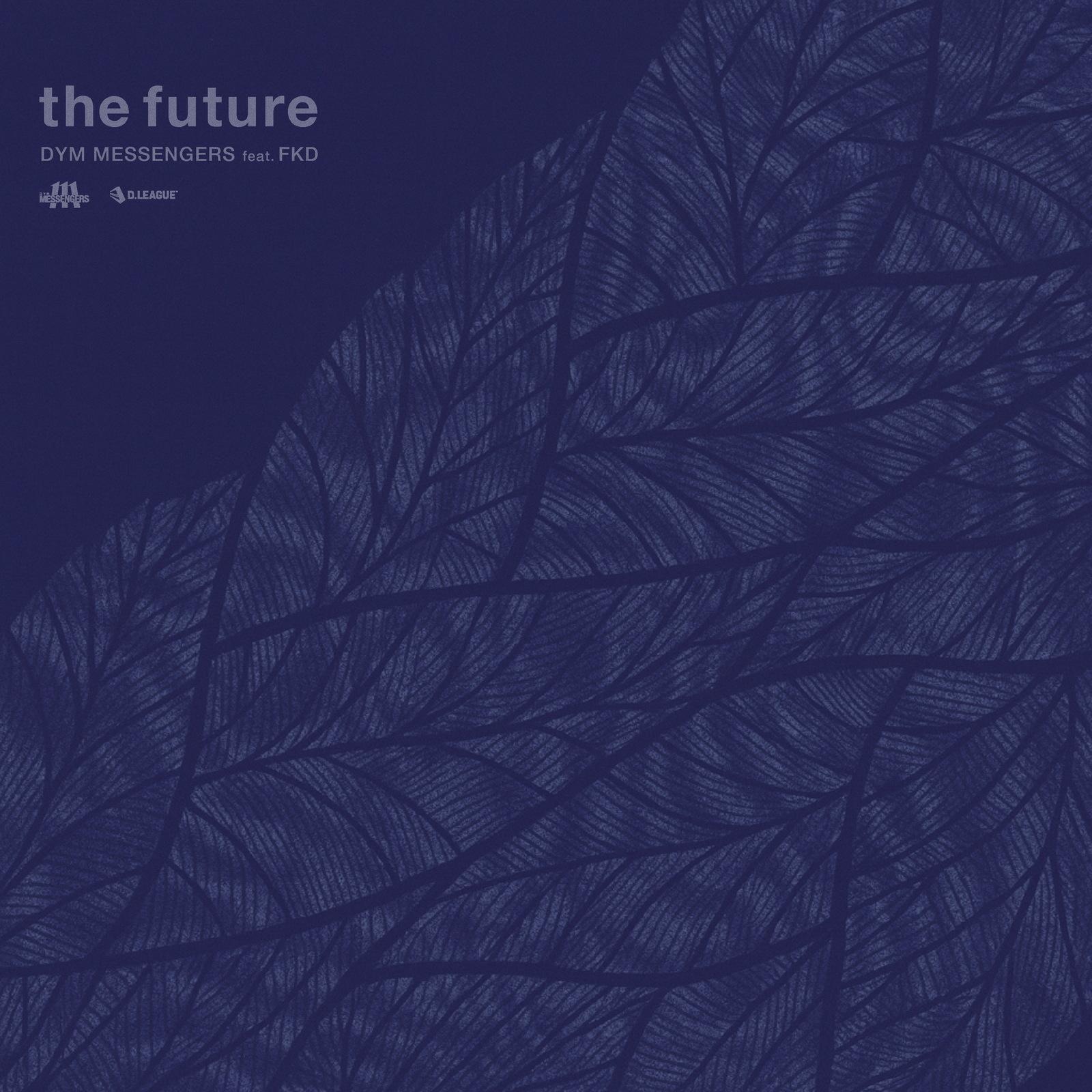 the future (feat. FKD)