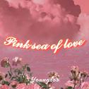 Pink sea of love专辑