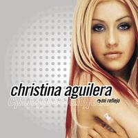 Mi Reflejo - Christina Aguilera (Pr Instrumental) 无和声伴奏
