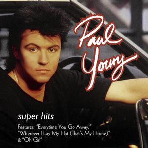 PAUL YOUNG - EVERY TIME YOU GO AWAY （降8半音）
