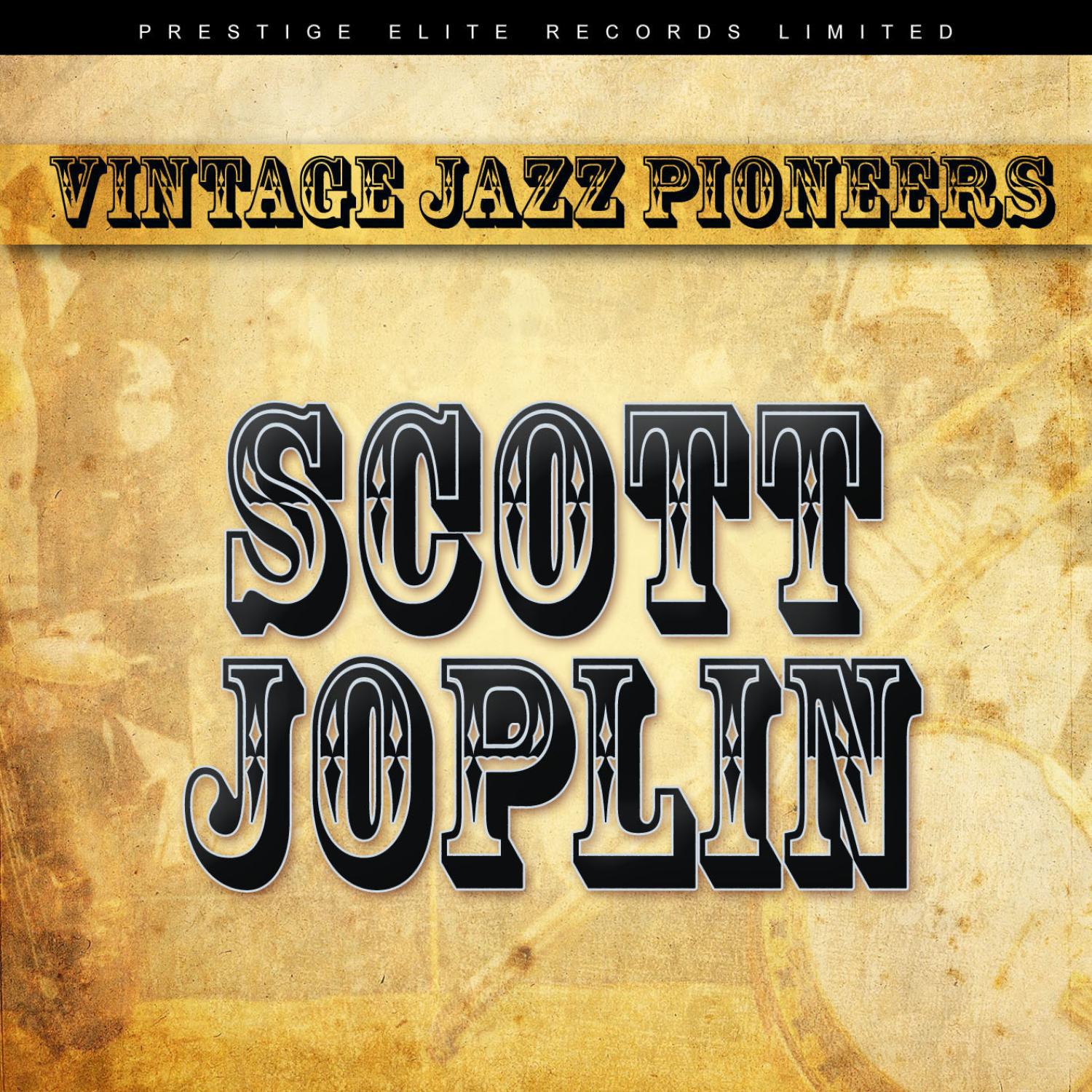 Vintage Jazz Pioneers - Scott Joplin专辑