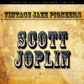 Vintage Jazz Pioneers - Scott Joplin