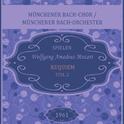 Münchener Bach-Chor / Münchener Bach-Orchester spielen: Wolfgang Amadeus Mozart: Requiem - Teil 2专辑