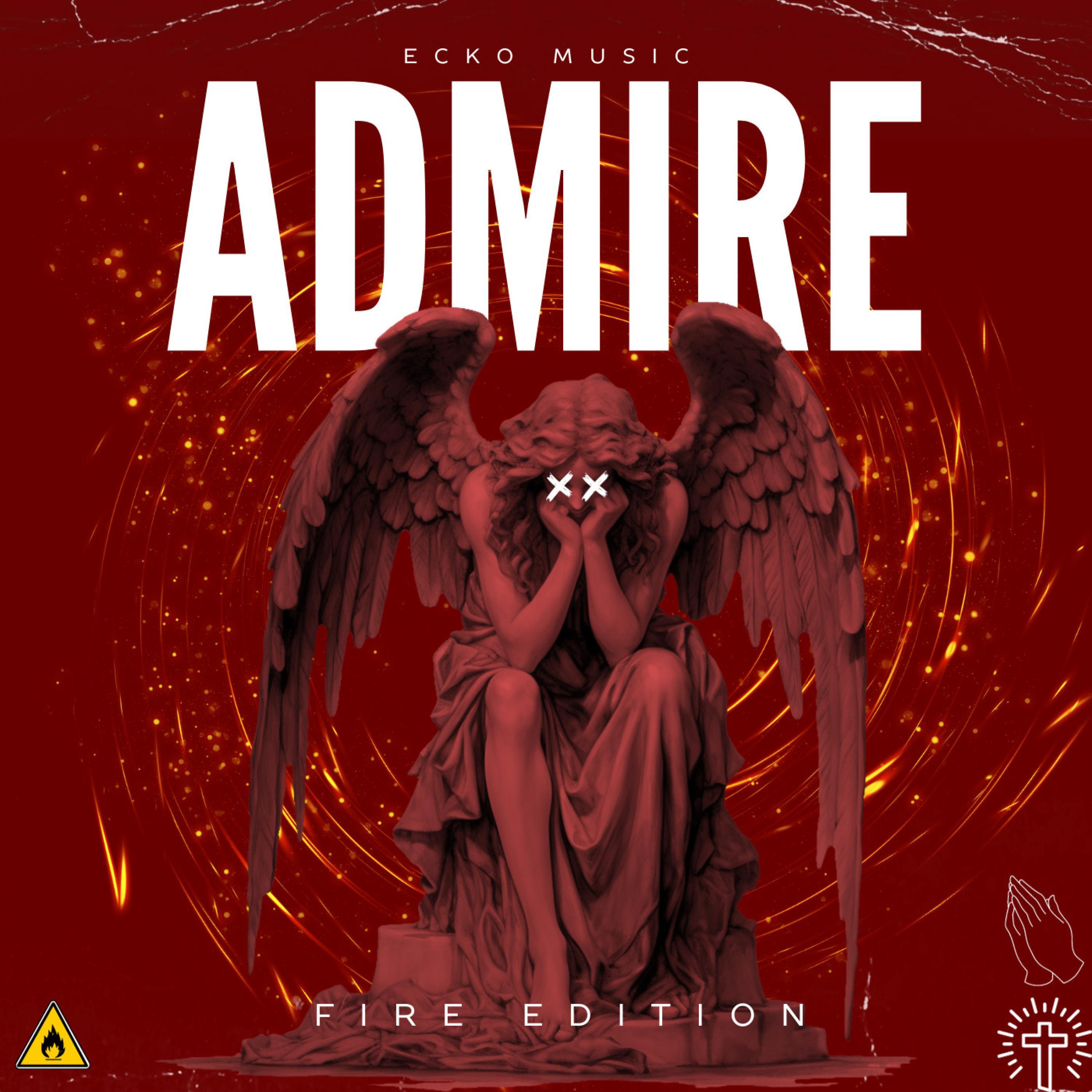 Ecko - Admire (Fire Edition)