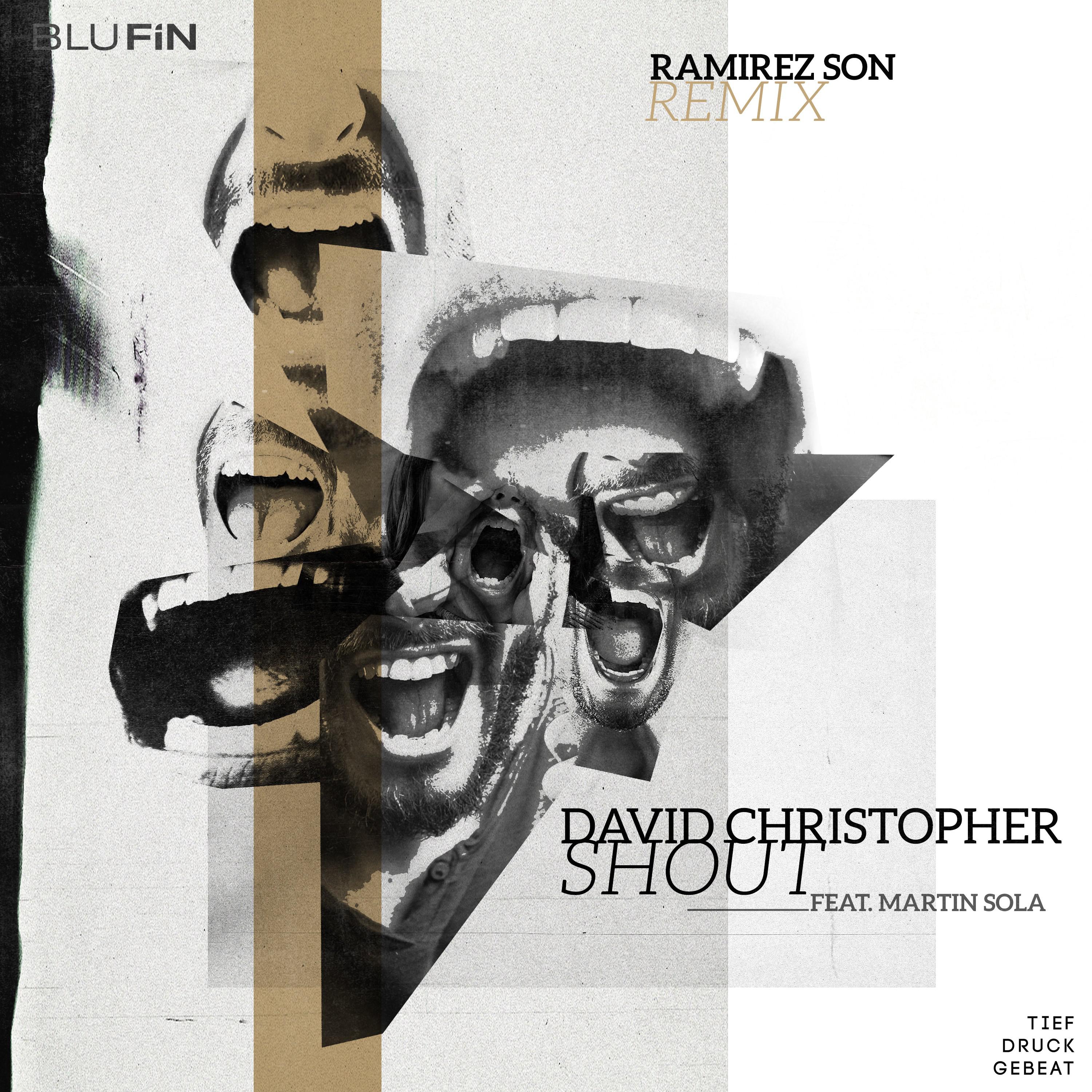 David Christopher - Shout (Ramirez Son Remix)