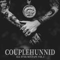 Couple Hunnid All Star Mixtape Vol.1