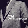 I'm John Lee Hooker
