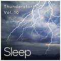 Sleep to Thunderstorm, Vol. 10