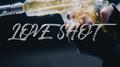 一个正式的Love Shot专辑
