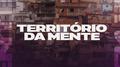 Território Da Mente