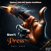 Square 2 God - Dont Press Your Luck (feat. Hard2See & Rey Spyder)