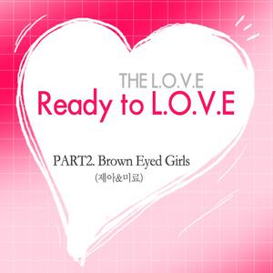 Ready to love - BROWN EYED GIRLS