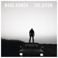 Wade Bowen - Saturday Night