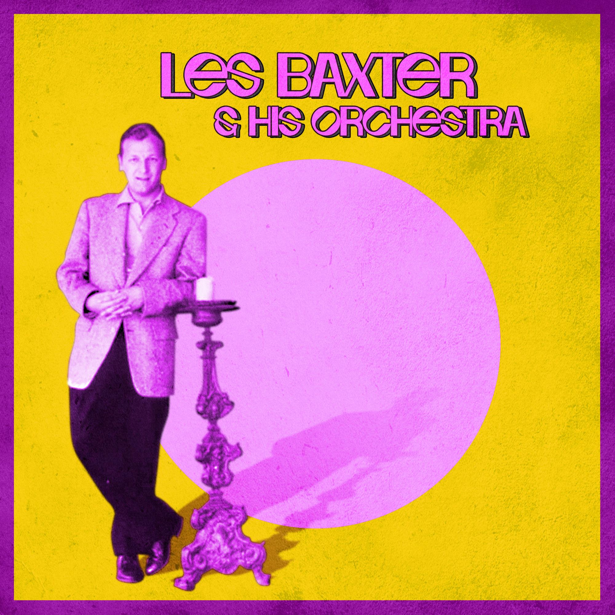 Presenting Les Baxter & His Orchestra