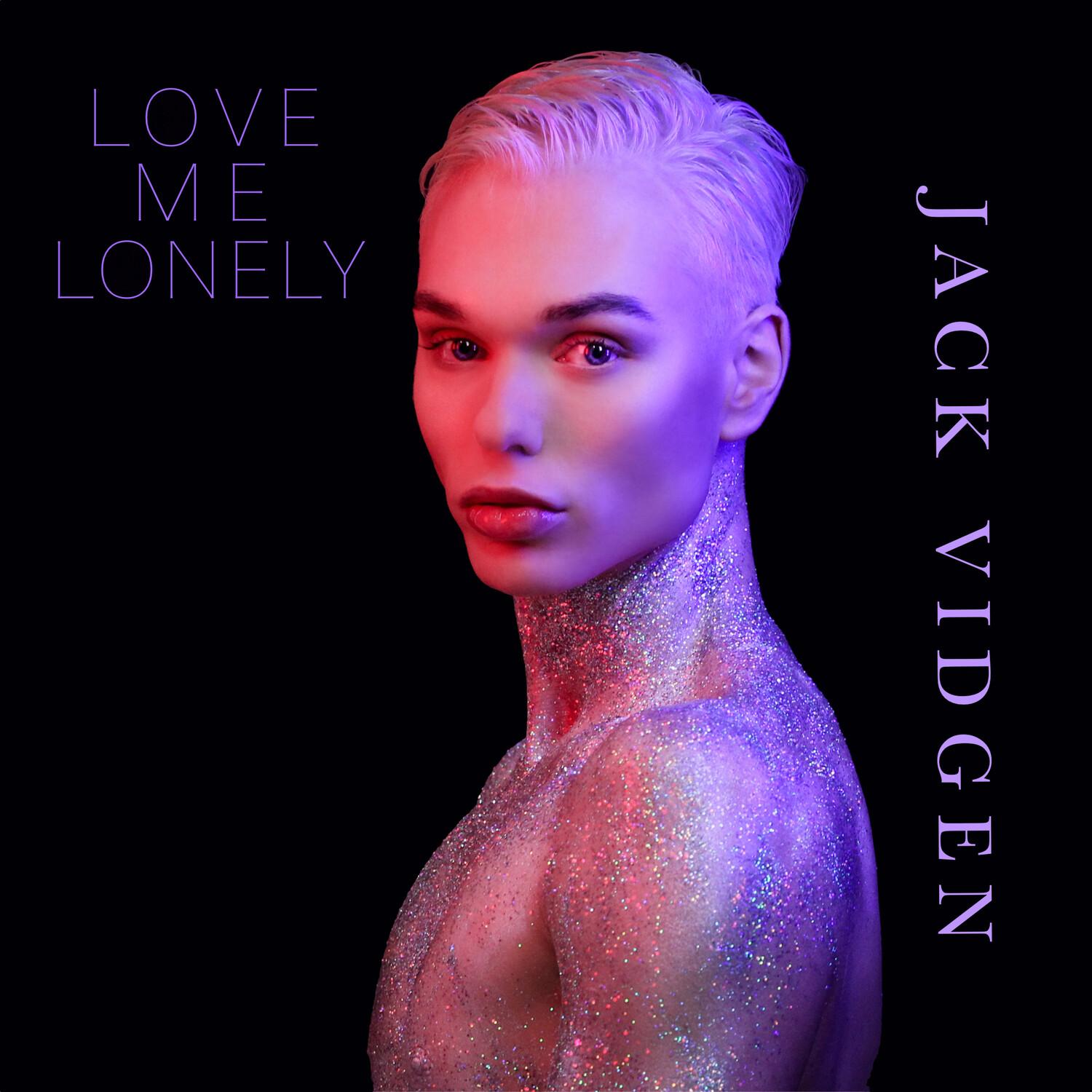Love Me Lonely