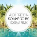 So We Go By (Edeema Remix)