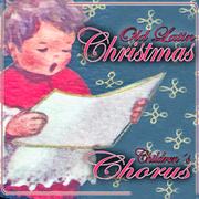 Children's Chorus. Old Latin Christmas