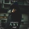 Raasz - Any (feat. 2smokeyy)