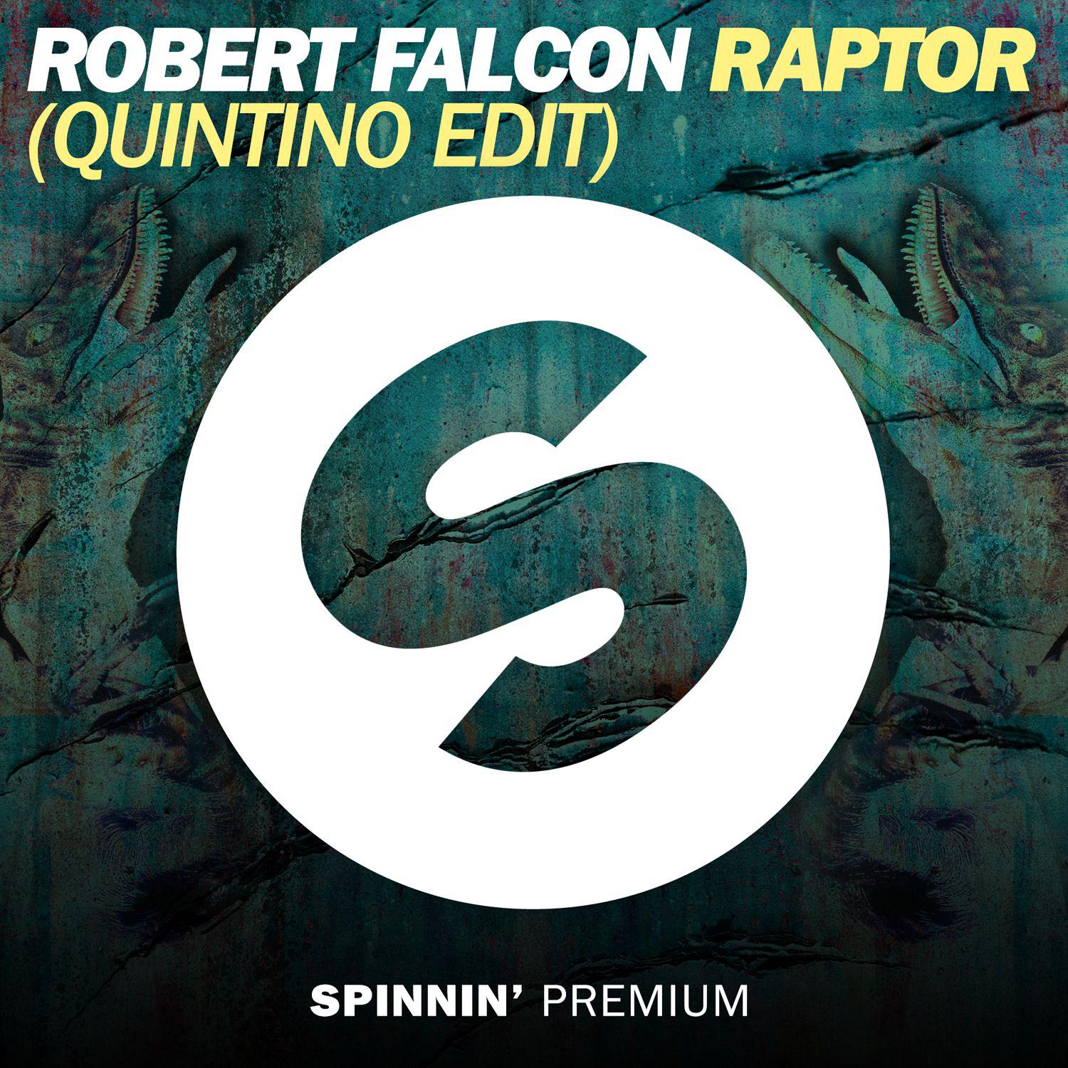 Raptor (Quintino Edit)专辑