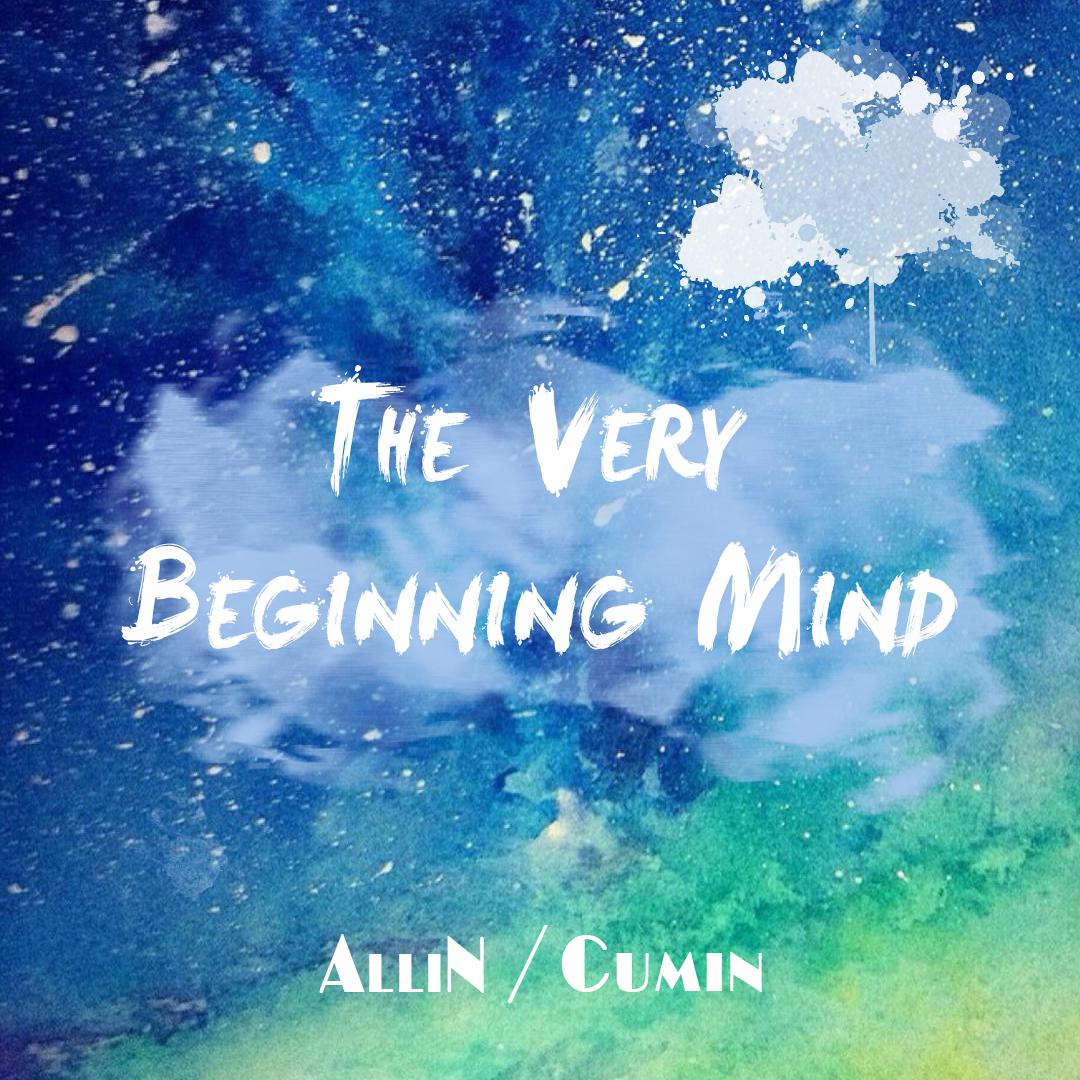 The very beginning mind（初心）专辑