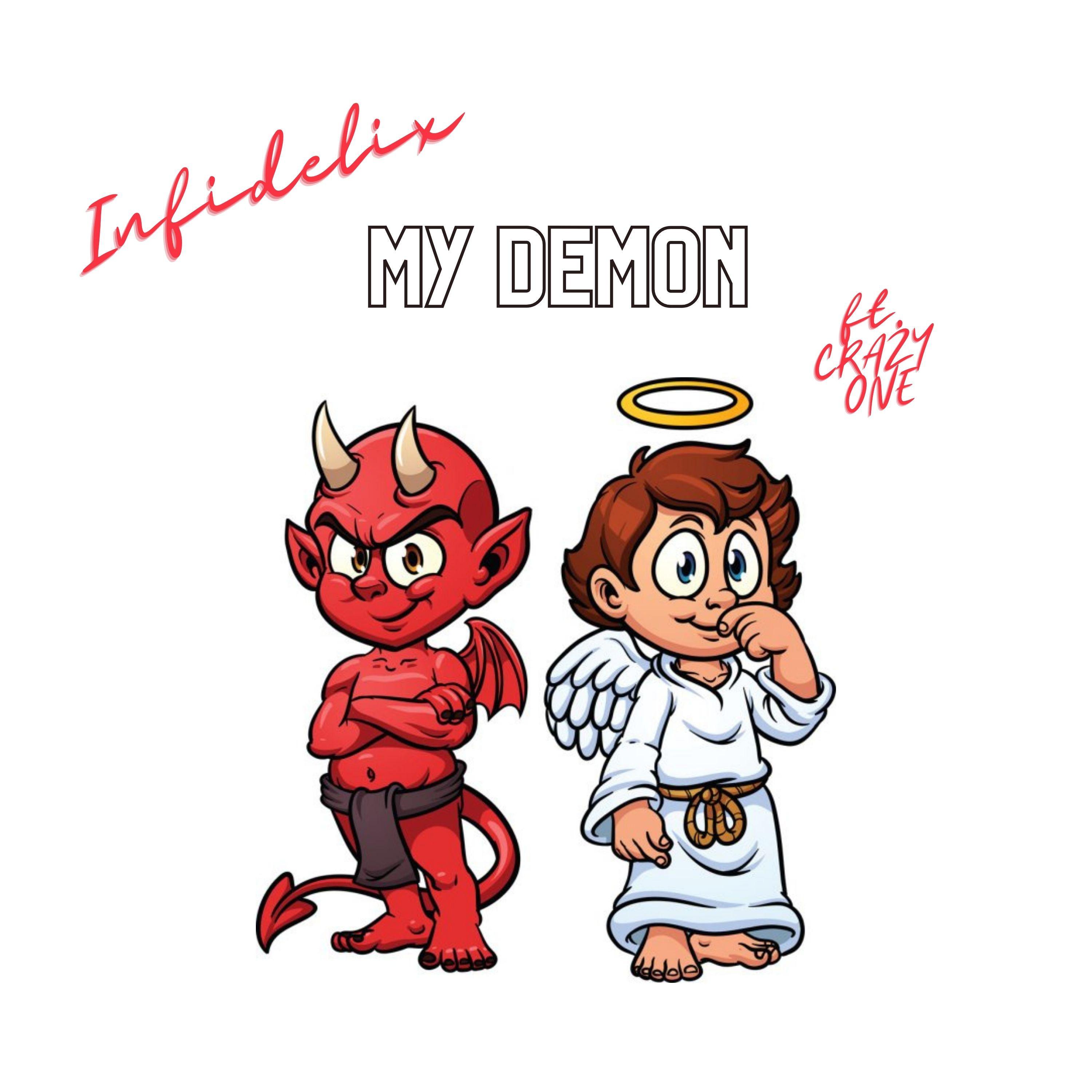 INFIDELIX - My Demon