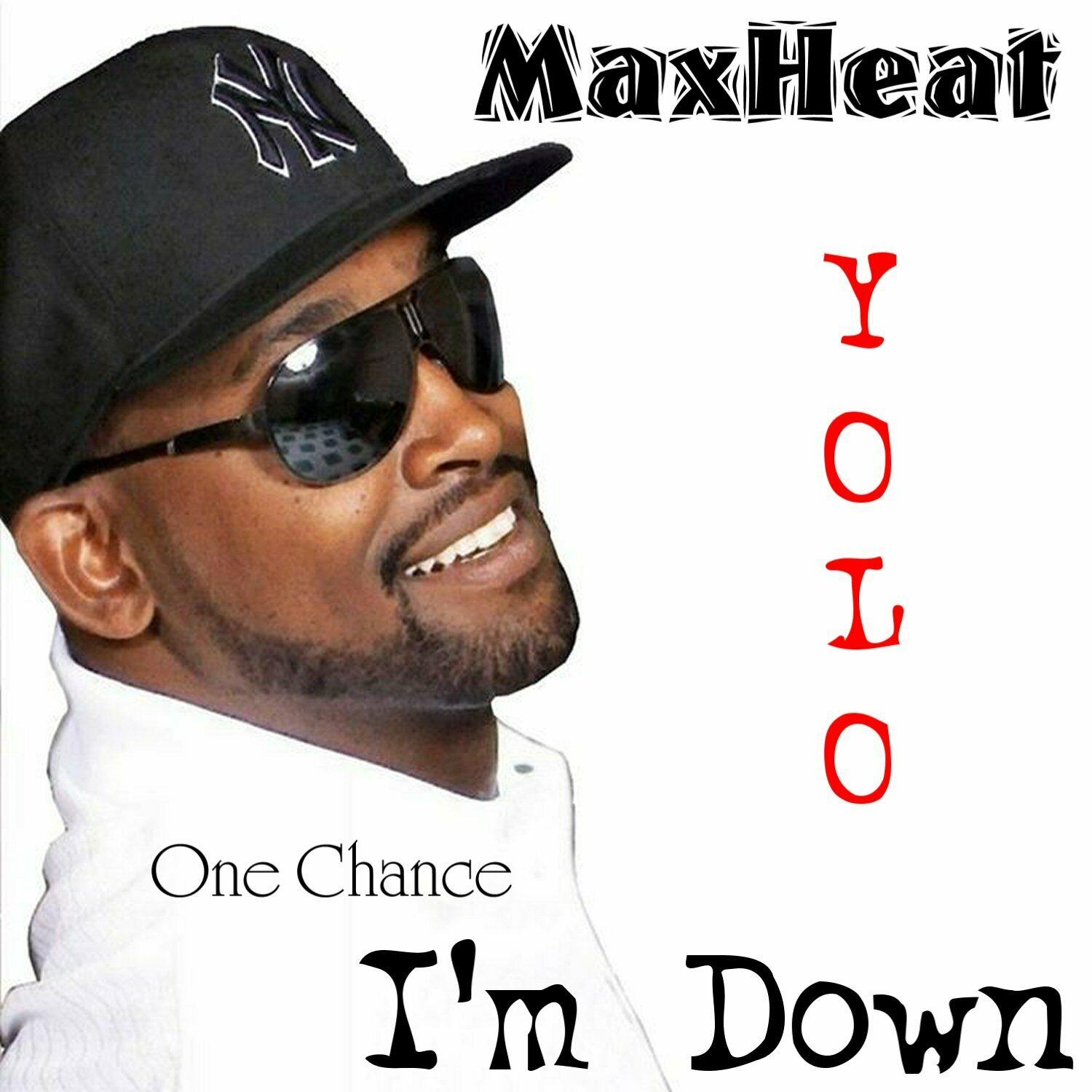 I'm Down (One Chance)