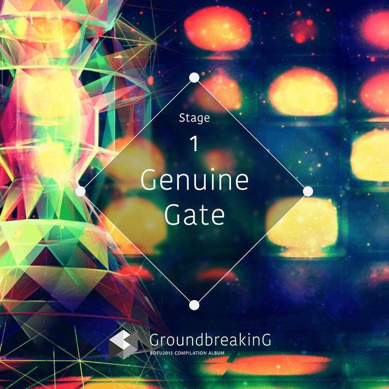 Groundbreaking -BOFU2015 COMPILATION ALBUM-Stage 1-Genuine Gate专辑