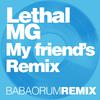 Lethal MG - What Ya Need