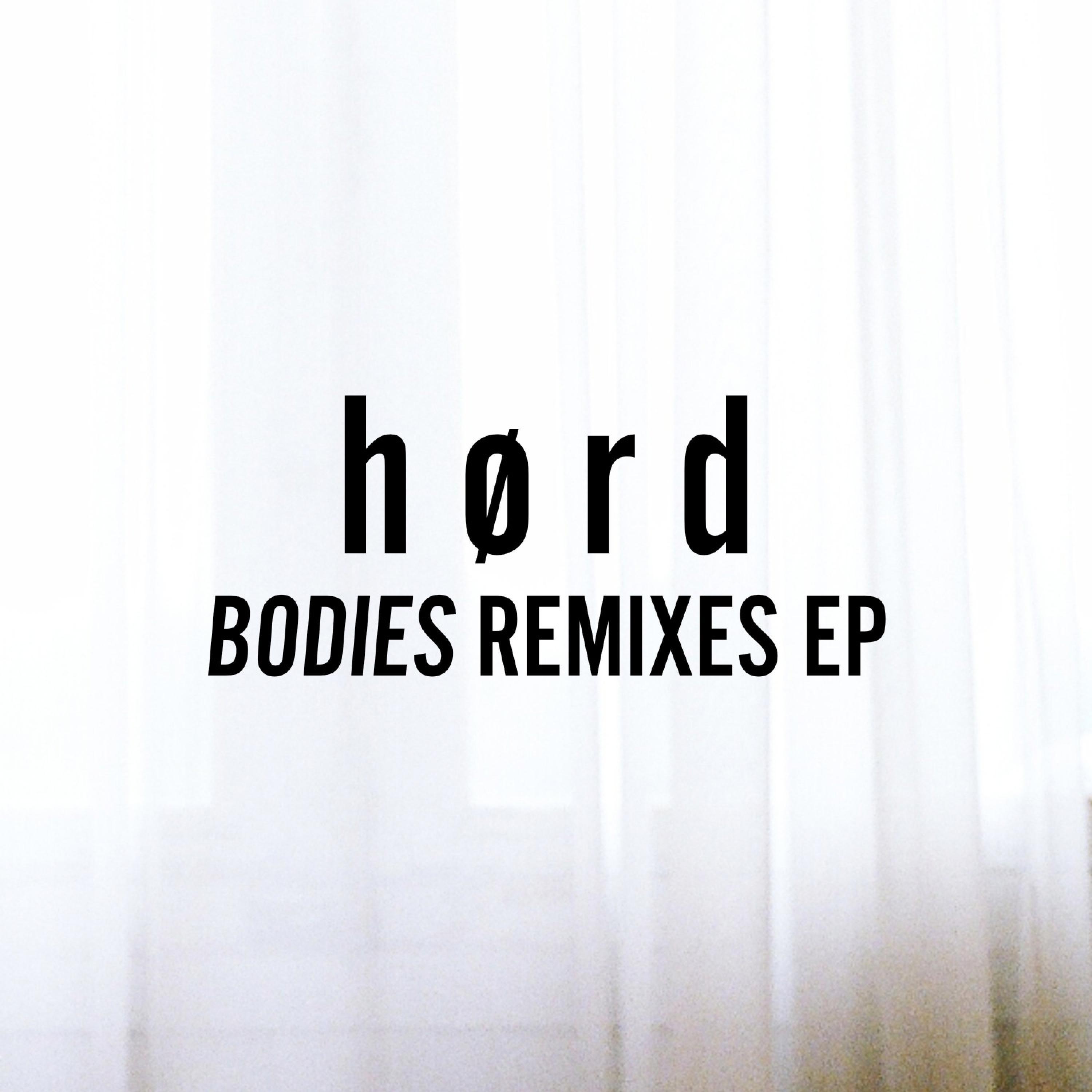 Bodies Remixes Ep