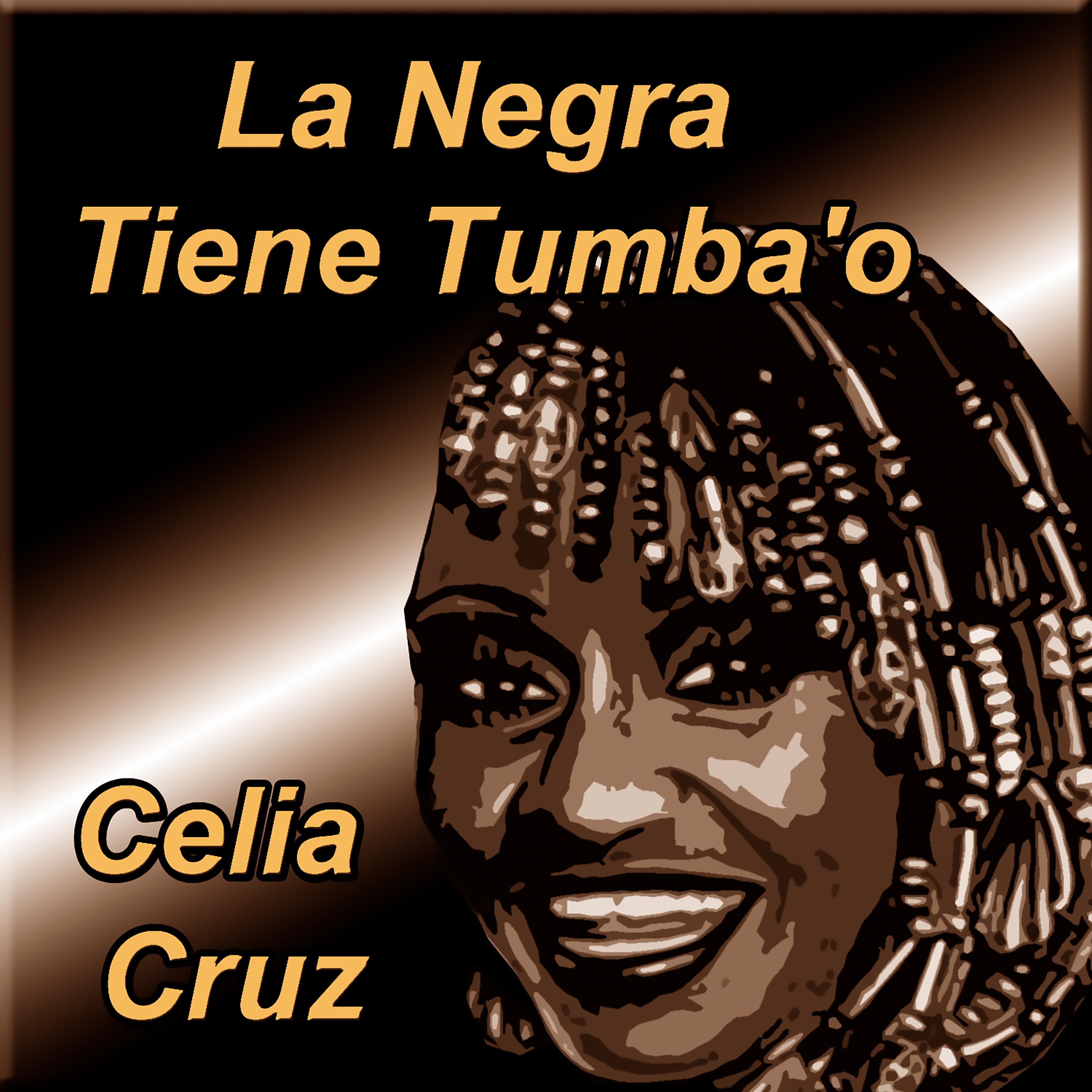 La Negra Tiene Tumba'o