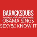 Barack Obama Singing Sexy and I Know It