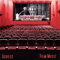 Film Music - Selected Cues 2002-2006