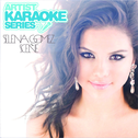 Artist Karaoke Series: Selena Gomez & the Scene专辑