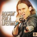 Rockin' for A Lifetime专辑