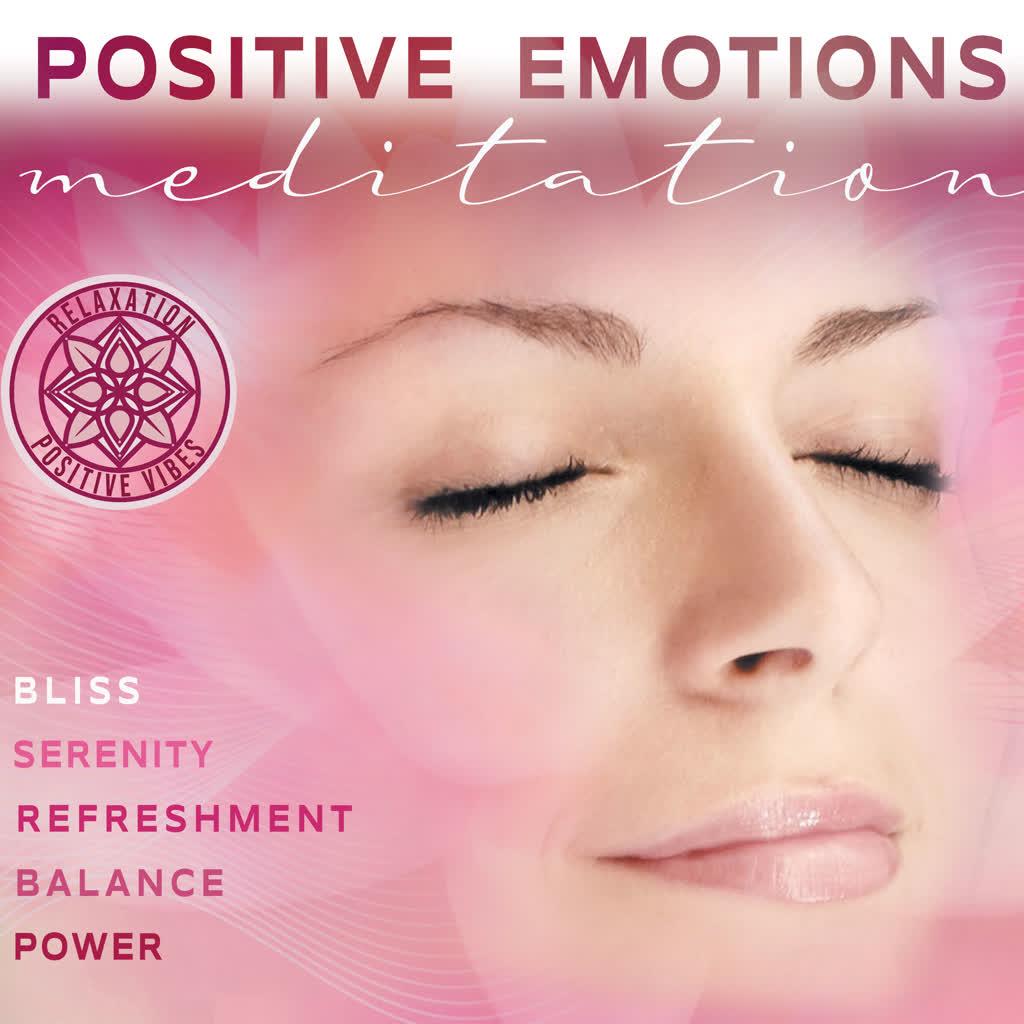 Positive Emotions: Meditation