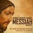 George Frideric Händel's Messiah (Highlights)