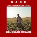 Billionaire Dreams (feat. T-Pain & Bryson Tiller)