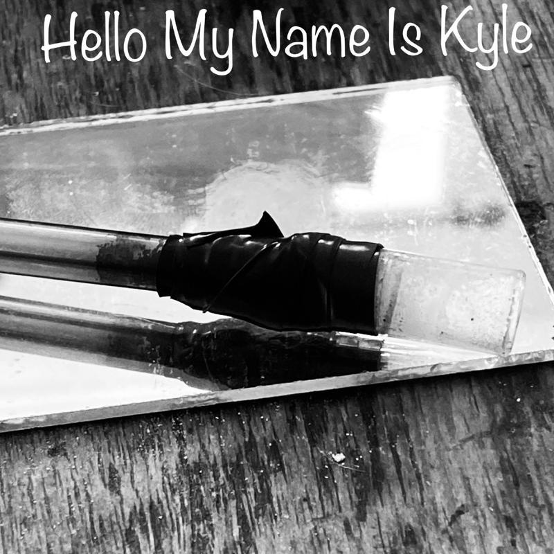 Hello My Name Is Kyle