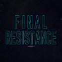 Final Resistance