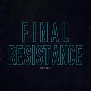 Final Resistance