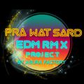 ประวัติศาสตร์ (EDM RMX Project by Azura Factory)