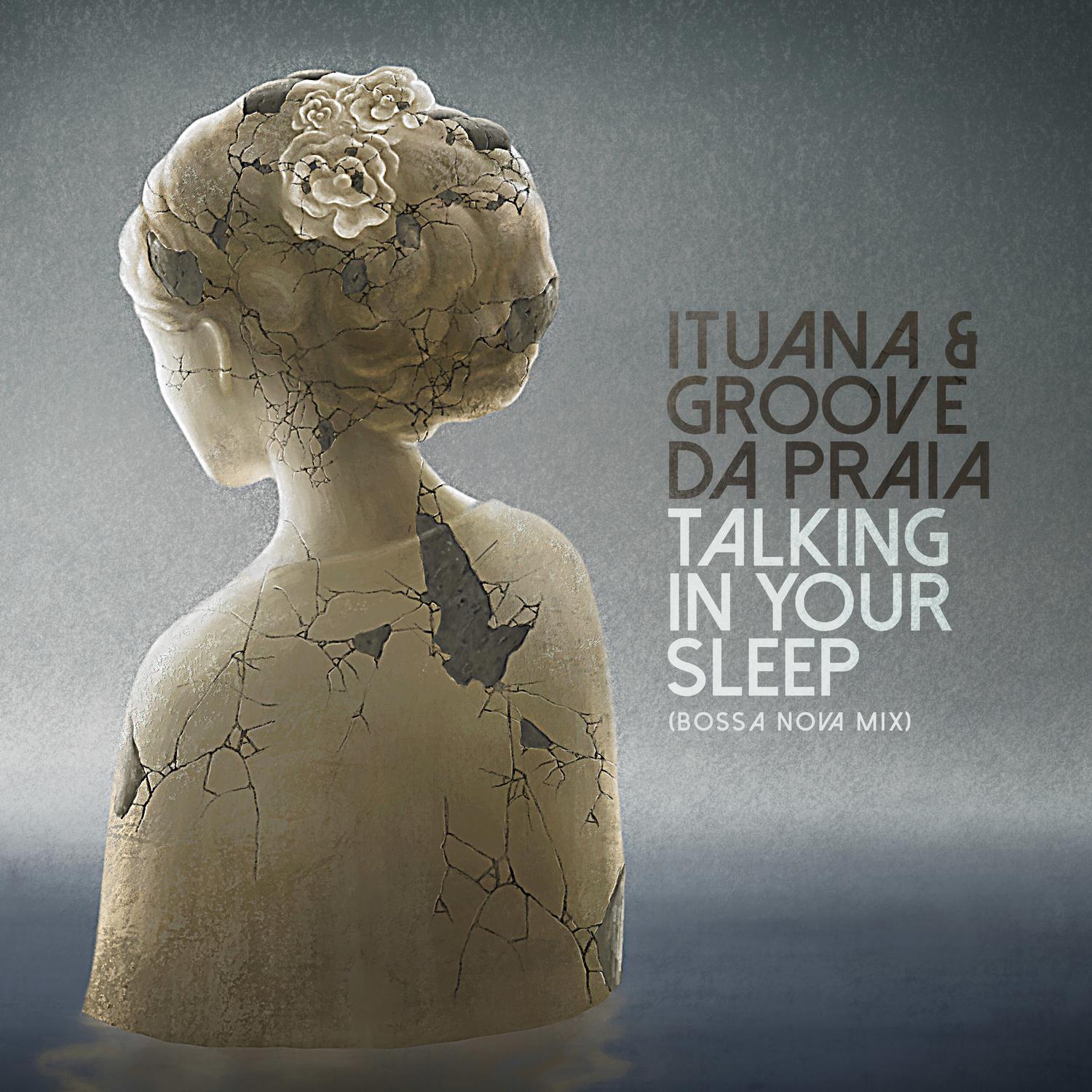 Groove Da Praia - Talking in Your Sleep (Bossa Nova Mix)