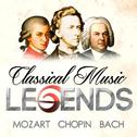 Classical Music Legends - Mozart, Chopin and Bach专辑