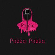 Pokka Pokka (Remix)